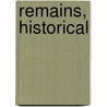 Remains, Historical door Manchester Chetham Society