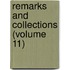 Remarks And Collections (Volume 11)