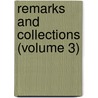 Remarks And Collections (Volume 3) door Thomas Hearne