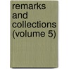Remarks And Collections (Volume 5) door Thomas Hearne