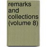 Remarks And Collections (Volume 8) door Thomas Hearne