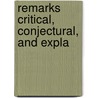 Remarks Critical, Conjectural, And Expla door E.H. Seymour