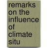 Remarks On The Influence Of Climate Situ door William Falconer