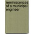 Reminiscences Of A Municipal Engineer