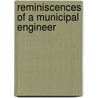 Reminiscences Of A Municipal Engineer door Henry Percy Boulnois