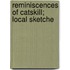 Reminiscences Of Catskill; Local Sketche