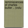 Reminiscences Of Charles Butler .. (Volu by Charles Butler
