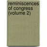 Reminiscences Of Congress (Volume 2) by March