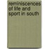 Reminiscences Of Life And Sport In South