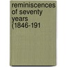 Reminiscences Of Seventy Years (1846-191 door Gabriel O'brien