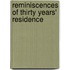 Reminiscences Of Thirty Years' Residence