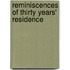 Reminiscences Of Thirty Years' Residence