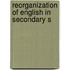 Reorganization Of English In Secondary S