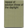 Repeal Of Section Three Of The Daylight door United States Congress Fommerce