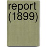 Report (1899) door Canada Parliament Senate York
