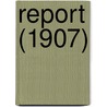 Report (1907) by Canada. Meteorological Service