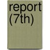 Report (7th)