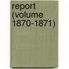 Report (Volume 1870-1871) door Pennsylvania. Instruction.
