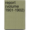 Report (Volume 1901-1902) door Maryland. State Board Of Education