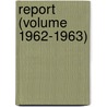 Report (Volume 1962-1963) door Maryland. Stat Education