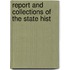 Report And Collections Of The State Hist