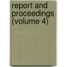 Report And Proceedings (Volume 4) by British Columbia Historical Association