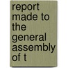 Report Made To The General Assembly Of T door Edward Livingston