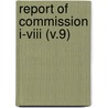 Report Of Commission I-Viii (V.9) door World Missionary Conference