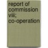 Report Of Commission Viii; Co-Operation
