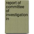 Report Of Committee Of Investigation In