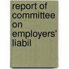 Report Of Committee On Employers' Liabil door National Metal Trades Insurance