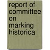 Report Of Committee On Marking Historica door Rhode Island Historical Island