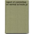 Report Of Committee On Normal Schools Ju