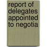 Report Of Delegates Appointed To Negotia door George-Etienne Cartier