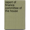 Report Of Finance Committee Of The House door Rhode Island. General Committee