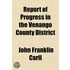 Report Of Progress In The Venango County