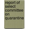 Report Of Select Committee On Quarantine door New York