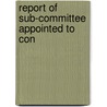 Report Of Sub-Committee Appointed To Con door Great Britain. Board Of Fisheries