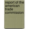 Report Of The American Trade Commission door National Association of Commissioners