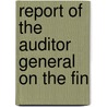 Report Of The Auditor General On The Fin door Pennsylvania. Office Of The General