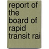 Report Of The Board Of Rapid Transit Rai door New York Board of Commissioners