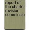 Report Of The Charter Revision Commissio door New York Charter Revision Commission