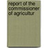 Report Of The Commissioner Of Agricultur