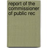 Report Of The Commissioner Of Public Rec door Massachusetts Record Commission