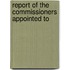 Report Of The Commissioners Appointed To