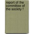 Report Of The Committee Of The Society F