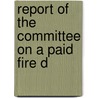 Report Of The Committee On A Paid Fire D door Philadelphia Councils
