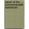 Report Of The Commonwealth Statistician door Australia. Com Statistics