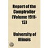 Report Of The Comptroller (Volume 1911-1