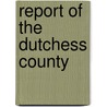 Report Of The Dutchess County door N.Y. Dutchess Poughkeepsie